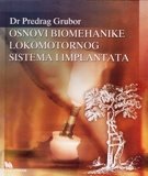 Osnovi biomehanike lokomotornog sistema i implanata